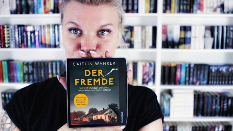 Rezension | Der Fremde von Caitlin Wahrer